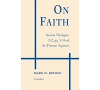 Thomas Aquinas On Faith (Tascabile)