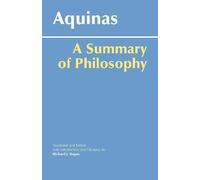 Thomas Aquinas Richard J. Regan S. J. A Summary of Philosophy (Tascabile)