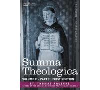 Thomas Aquinas St Thomas Summa Theologica, Volume 2 (Part II, First (Tascabile)