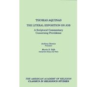 Thomas Aquinas The Literal Exposition on Job (Tascabile)