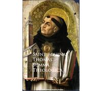 Thomas Aquinas The " Summa Theologica " of Saint Thomas Aquin (Copertina rigida)