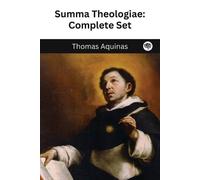 Thomas Aquinas The Summa Theologica of St. Thomas Aquinas (Tascabile)