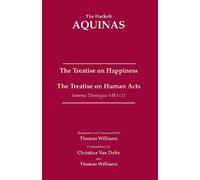 Thomas Aquinas The Treatise on Happiness (Tascabile) Hackett Aquinas