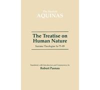 Thomas Aquinas The Treatise on Human Nature (Tascabile) Hackett Aquinas Project
