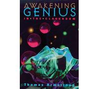 Thomas Armstrong Awakening Genius in the Classroom (Tascabile)