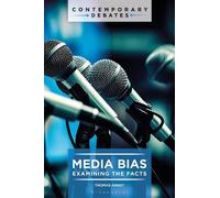 Thomas Arndt Media Bias (Copertina rigida) Contemporary Debates