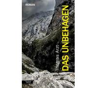 Thomas Arzt Das Unbehagen (Copertina rigida)