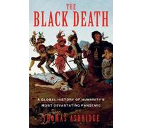 Thomas Asbridge The Black Death (Copertina rigida)