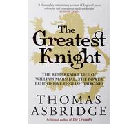 Thomas Asbridge The Greatest Knight (Tascabile)