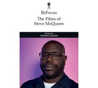 Thomas Austin ReFocus: The Films of Steve McQueen (Tascabile)