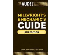 Thomas B. Davis Carl A. Ne Audel Millwrights and Mechanics G (Copertina rigida)