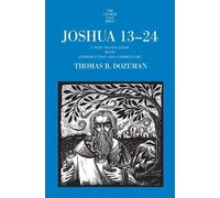 Thomas B. Dozeman Joshua 13-24 (Copertina rigida) Anchor Yale Bible Commentaries