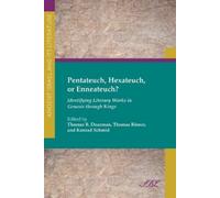 Thomas B. Dozeman Pentateuch, Hexateuch, or Enneateuch? (Tascabile)
