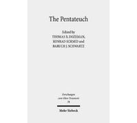Thomas B. Dozeman The Pentateuch (Tascabile) Forschungen zum Alten Testament