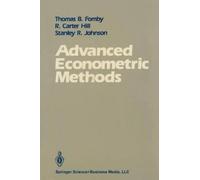 Thomas B. Fomby R. Carter Hill Stanley R. Jo Advanced Econometric Me (Tascabile)