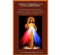Thomas B Fossett Novena Y Coronilla a la Divina Misericordia (Tascabile)
