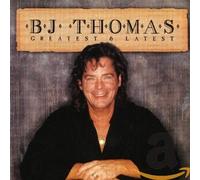 Thomas,B.J. - Greatest Latest
