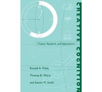 Thomas B. Ward Steven M. Smith Ronald A. Finke Creative Cognition (Tascabile)