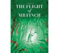 Thomas Baas The Flight of Mr Finch (Copertina rigida)
