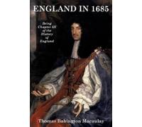 Thomas Babington Macaulay England in 1685 (Tascabile) History of England