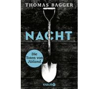 Thomas Bagger M NACHT - Die Toten von Jütland: Thriller Packend, d (Tascabile)