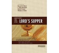 Thomas Baima Understanding Four Views on the Lord's Supper (Tascabile)