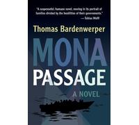 Thomas Bardenwerper Mona Passage (Copertina rigida) Veterans Writing Award