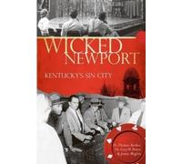 Thomas Barker Gary W. Potter Jenna Meglen Wicked Newport (Tascabile)