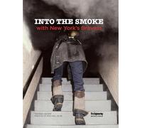 Thomas Barry Into the Smoke with New York's Bravest (Copertina rigida)