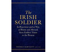 Thomas Bartlett The Irish Soldier (Copertina rigida) (PRESALE 27/11/2026)