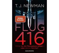 Thomas Bauer T. J. Newman Flug 416: Thriller (Tascabile)