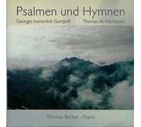 Thomas Becker - Becker, Thomas: Psalmen und Hymnen - Gurdjieff & d