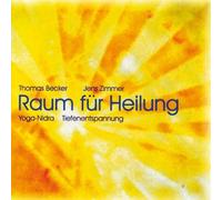 Jens Zimmer Raum für Heilung-Yoga-Nidra Tiefenentspannung (CD)