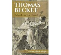 Thomas Becket: Defender of the Church