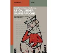 Thomas Bein Walther von der Vogelweide: Leich, Lieder, Sangsprüche (Tascabile)
