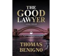 Thomas Benigno The Good Lawyer (Tascabile) Good Lawyer