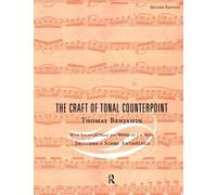 Thomas Benjamin The Craft of Tonal Counterpoint (Tascabile)