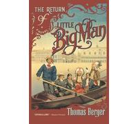 Thomas Berger The Return of Little Big Man (Tascabile)