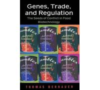 Thomas Bernauer Genes, Trade, and Regulation (Tascabile)