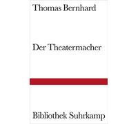 Thomas Bernhard Der Theatermacher (Copertina rigida)