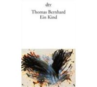 Thomas Bernhard Ein Kind (Tascabile)