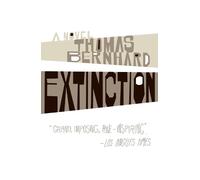 Thomas Bernhard Extinction (Tascabile) Vintage International