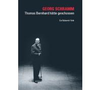 Thomas Bernhard Hätte Geschoss
