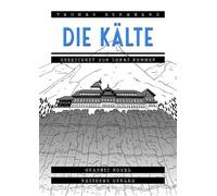 Thomas Bernhard Lukas Kummer Die Kälte: Eine Isolation (Copertina rigida)