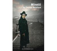 Thomas Bernhard Minetti (Tascabile) Oberon Modern Plays