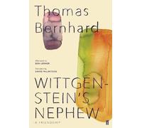 Thomas Bernhard Wittgenstein's Nephew (Tascabile)