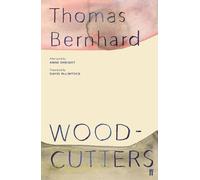Thomas Bernhard Woodcutters (Tascabile)