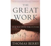 Thomas Berry The Great Work (Tascabile)