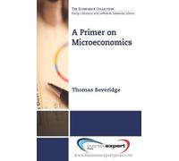 Thomas Beveridge A Primer on Microeconomics (Tascabile)