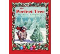 Thomas Bivins Christopher Bivins The Perfect Tree (Tascabile)